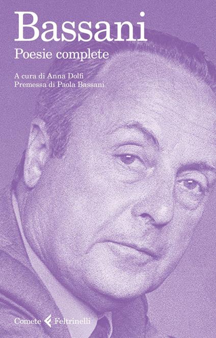 Poesie complete - Giorgio Bassani,Anna Dolfi - ebook