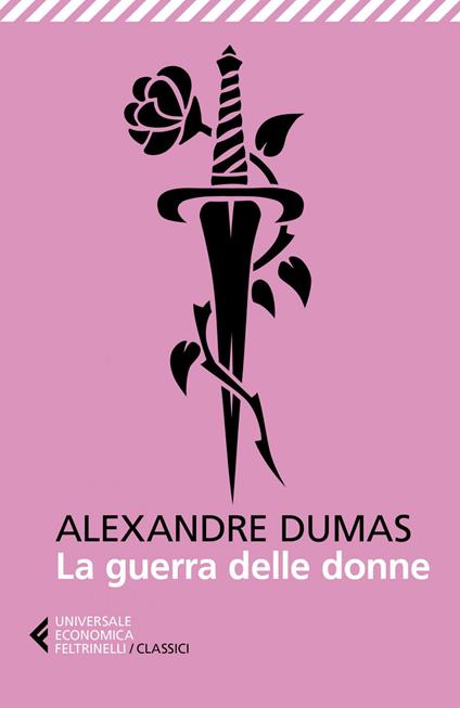 La guerra delle donne - Alexandre Dumas,Gaia Panfili - ebook