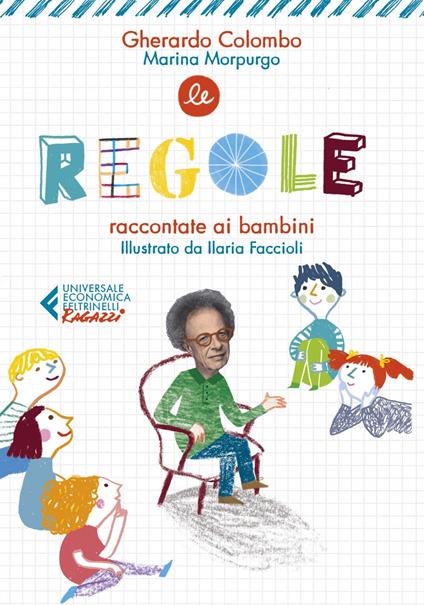 Le regole raccontate ai bambini. Ediz. illustrata - Gherardo Colombo,Marina Morpurgo,Ilaria Faccioli - ebook