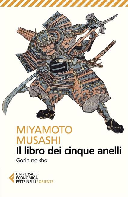 Il libro dei cinque anelli. Gorin no sho - Musashi Miyamoto,Marina Panatero,Tea Pecunia,Yoko Dozaki - ebook