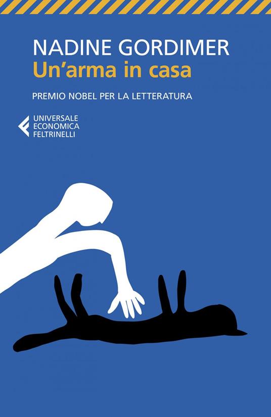 Un' arma in casa - Nadine Gordimer,Grazia Gatti - ebook