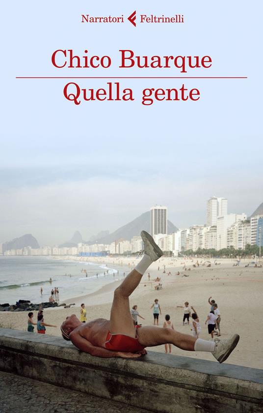 Quella gente - Chico Buarque,Roberto Francavilla - ebook