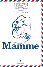 Mamme. L'arte delle lettere