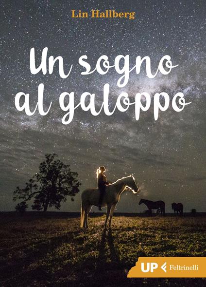 Un sogno al galoppo - Lin Hallberg,Giuliana Bergami - ebook