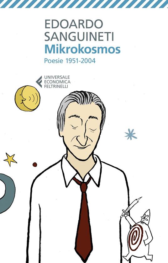 Mikrokosmos. Poesie 1951-2004 - Edoardo Sanguineti,Erminio Risso - ebook