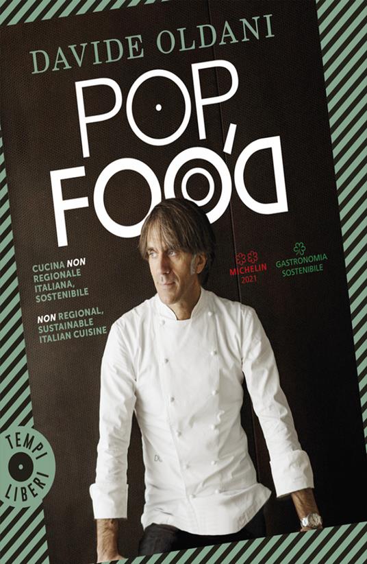 Pop Food - Andrea Bocellli,Alain Ducasse,Davide Oldani - ebook