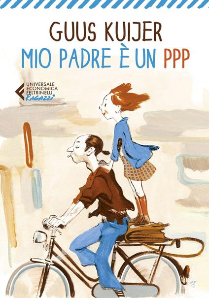 Mio padre è un PPP - Guus Kuijer,A. Hoogstad,Valentina Freschi - ebook