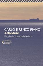 Atlantide. Viaggio alla ricerca della bellezza