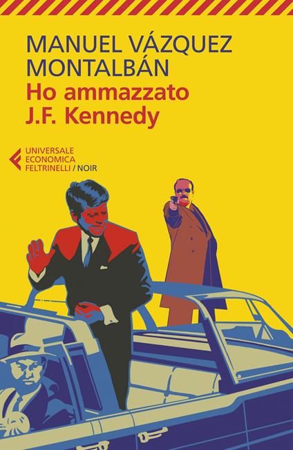 Ho ammazzato J.F. Kennedy - Manuel Vázquez Montalbán,Hado Lyria - ebook