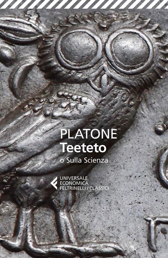 Teeteto o Sulla scienza - Platone,Luca Antonelli - ebook