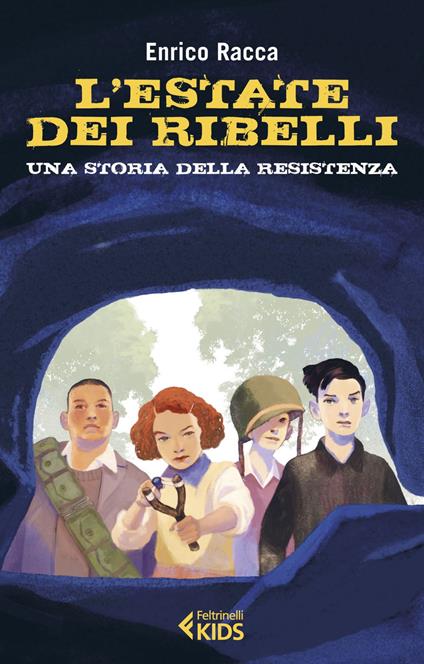 L' estate dei ribelli. Una storia della Resistenza - Enrico Racca - ebook