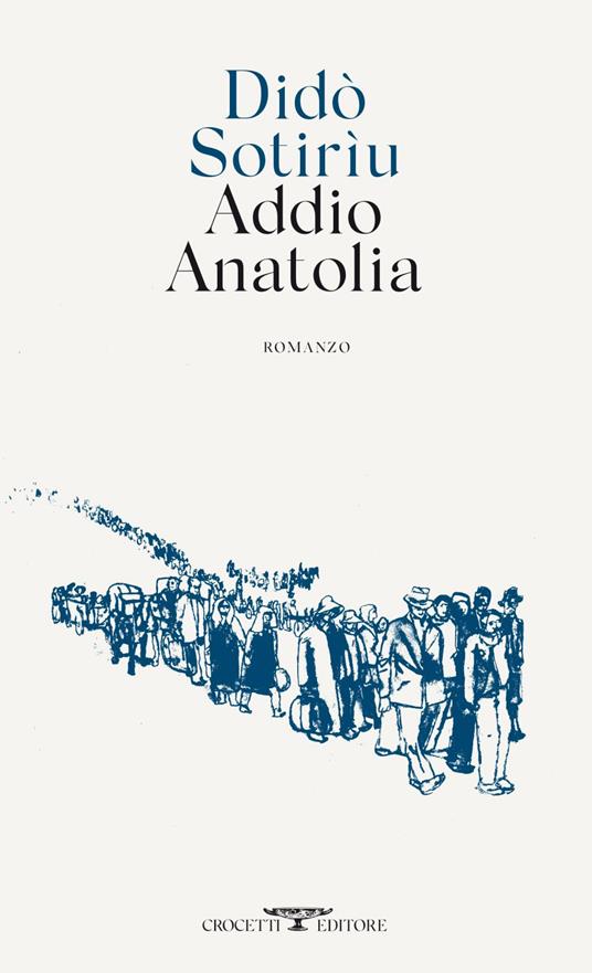 Addio Anatolia - Dido` Sotiri´u - ebook