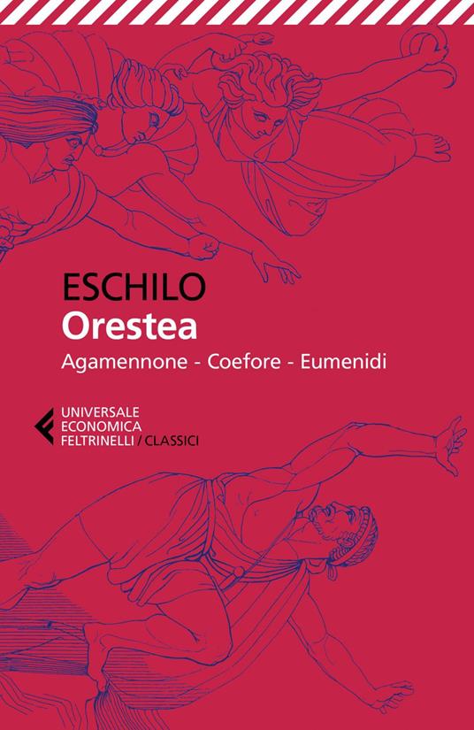 Orestea. Testo greco a fronte - Eschilo,Giovanni Greco - ebook
