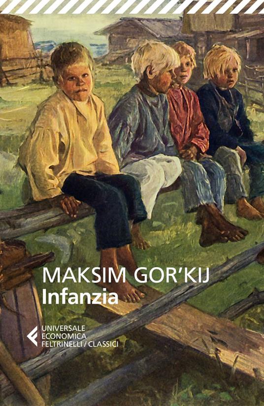 Infanzia - Maksim Gorkij,Emanuela Guercetti - ebook