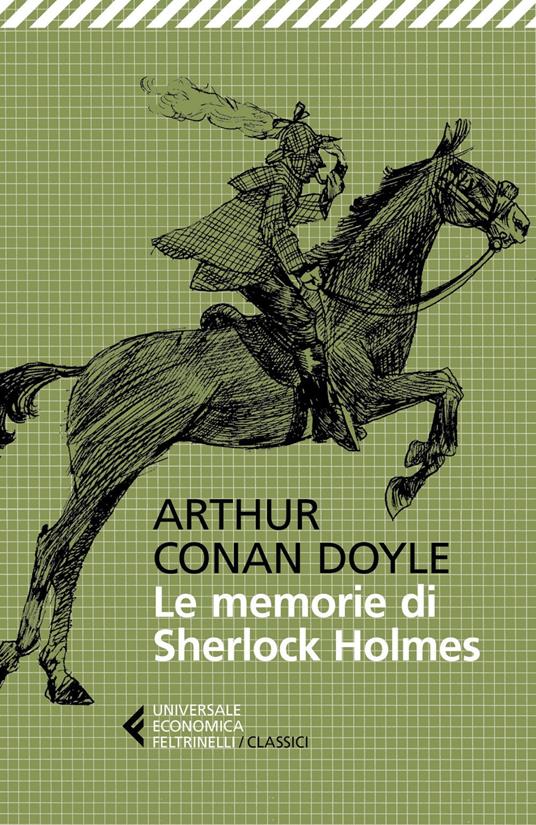 Le memorie di Sherlock Holmes - Arthur Conan Doyle,Giancarlo Carlotti - ebook