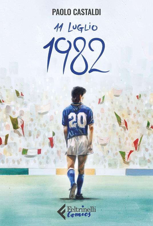 11 luglio 1982 - Paolo Castaldi - ebook