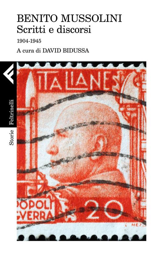 Scritti e discorsi. 1904-1945 - Benito Mussolini,David Bidussa - ebook
