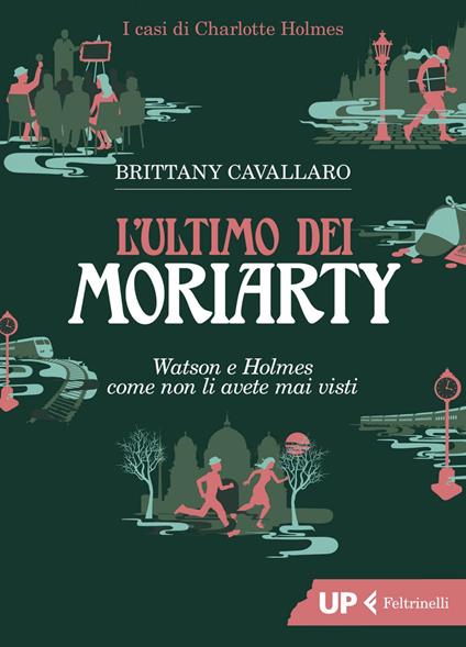 L' ultimo dei Moriarty - Brittany Cavallaro,Elisa Finocchiaro - ebook