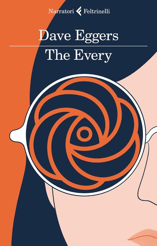 The Every. Ediz. italiana - Dave Eggers,Francesco Pacifico - ebook