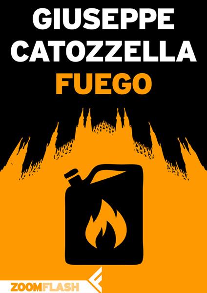Fuego - Giuseppe Catozzella - ebook