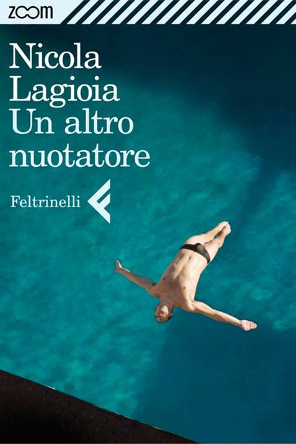 Un altro nuotatore - Nicola Lagioia - ebook