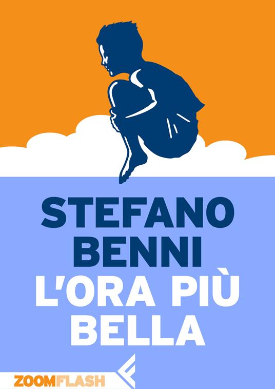 L' ora più bella - Stefano Benni - ebook