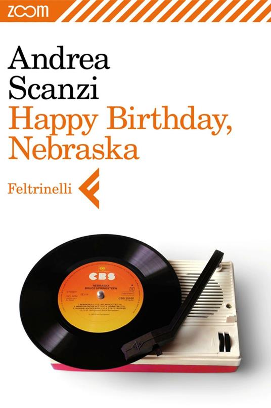 Happy birthday, Nebraska - Andrea Scanzi - ebook