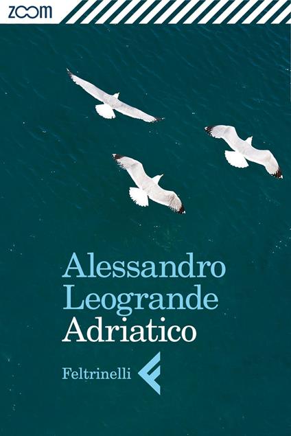 Adriatico - Alessandro Leogrande - ebook