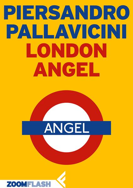 London Angel - Piersandro Pallavicini,Sergio Altieri - ebook