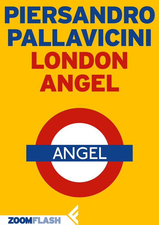 London Angel - Piersandro Pallavicini,Sergio Altieri - ebook