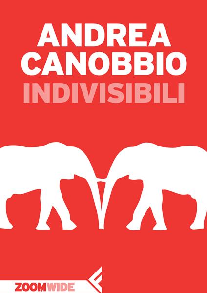 Indivisibili - Andrea Canobbio - ebook