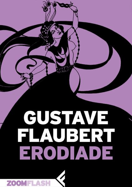 Erodiade - Gustave Flaubert,Camillo Sbarbaro - ebook