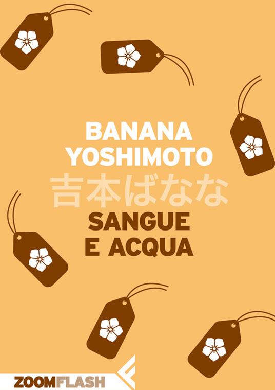 Sangue e acqua - Banana Yoshimoto,Giorgio Amitrano - ebook