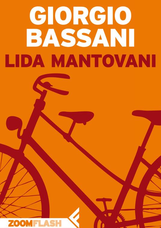 Lida Mantovani - Giorgio Bassani - ebook