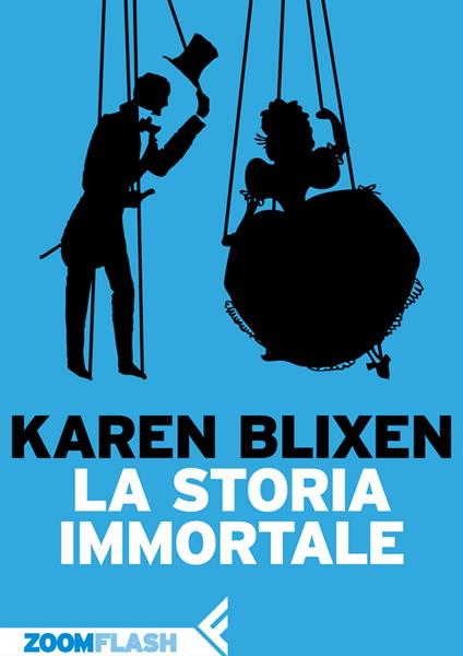 La storia immortale - Karen Blixen,Paola Ojetti - ebook
