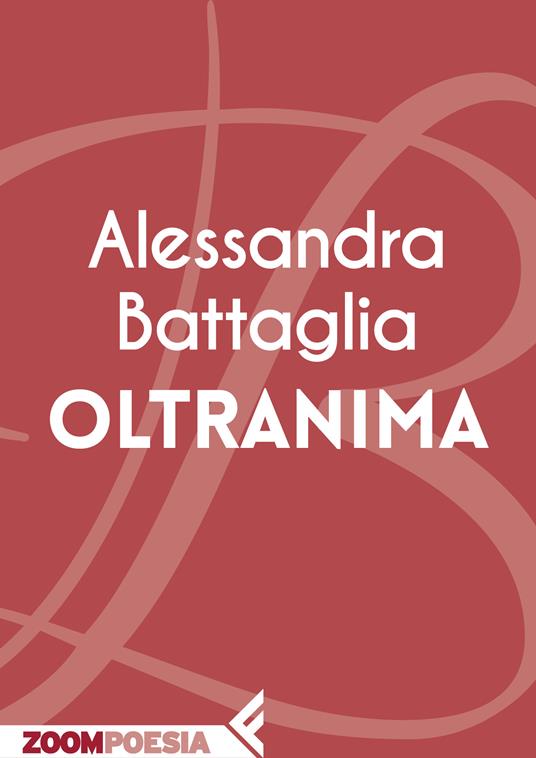 Oltranima - Alessandra Battaglia - ebook