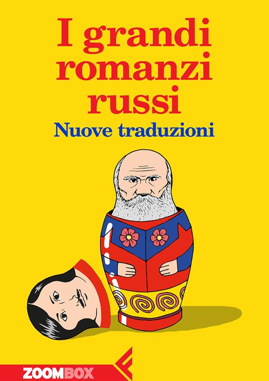 I grandi romanzi russi - Autori vari,Crepax Margherita,Paolo Nori,Gianlorenzo Pacini - ebook