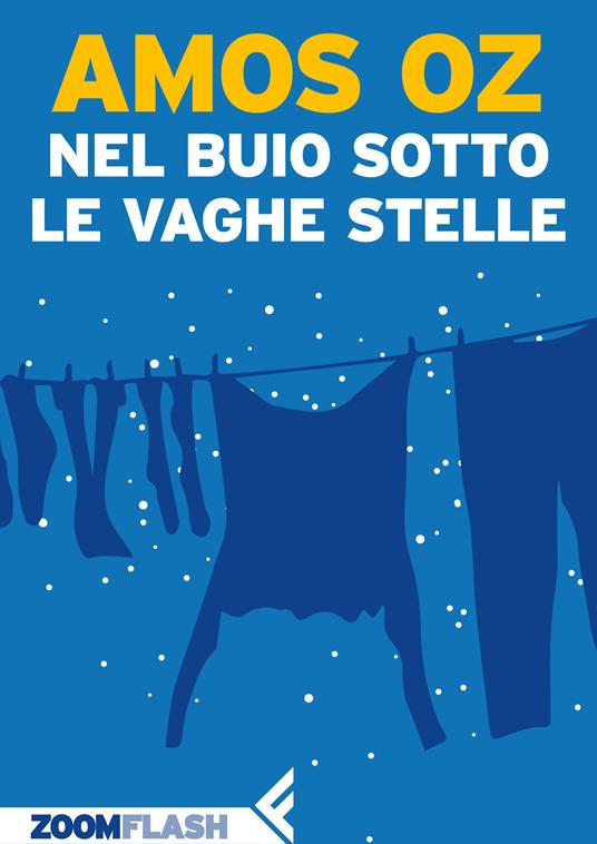 Nel buio sotto le vaghe stelle - Amos Oz,Elena Loewenthal - ebook