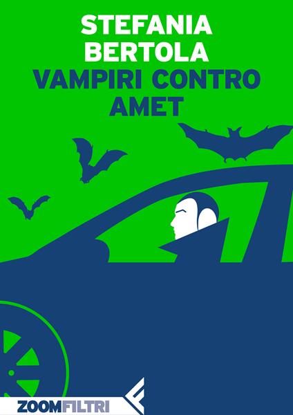 Vampiri contro Amet - Stefania Bertola - ebook