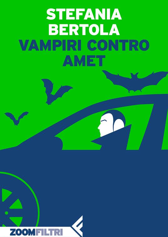 Vampiri contro Amet - Stefania Bertola - ebook