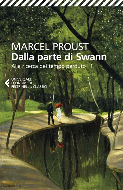 Dalla parte di Swann. Alla ricerca del tempo perduto. Vol. 1 - Marcel Proust,Luca Salvatore - ebook
