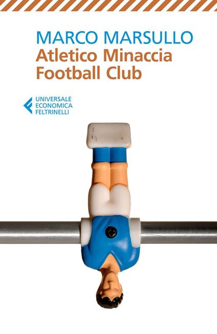 Atletico Minaccia Football Club - Marco Marsullo - ebook