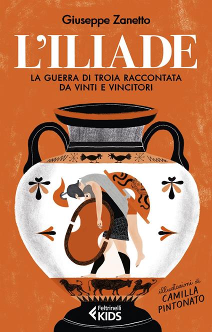 L' Iliade. La guerra di Troia raccontata da vinti e vincitori - Giuseppe Zanetto,Camilla Pintonato - ebook