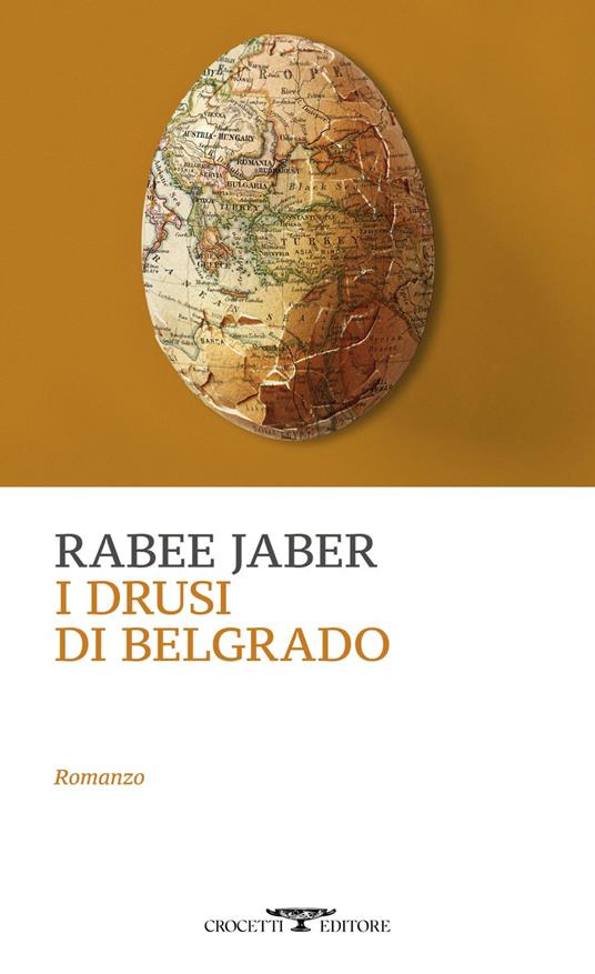 I drusi di Belgrado - Rabee Jaber,Elisabetta Bartuli - ebook