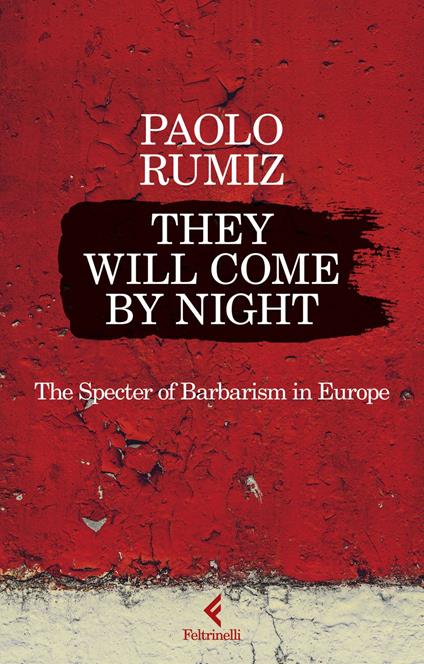 They will come by night - Paolo Rumiz,Gregory Conti - ebook