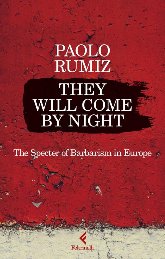 They will come by night - Paolo Rumiz,Gregory Conti - ebook