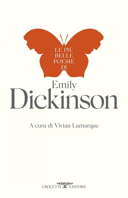 Le più belle poesie di Emily Dickinson - Emily Dickinson,Vivian Lamarque,Barbara Lanati - ebook