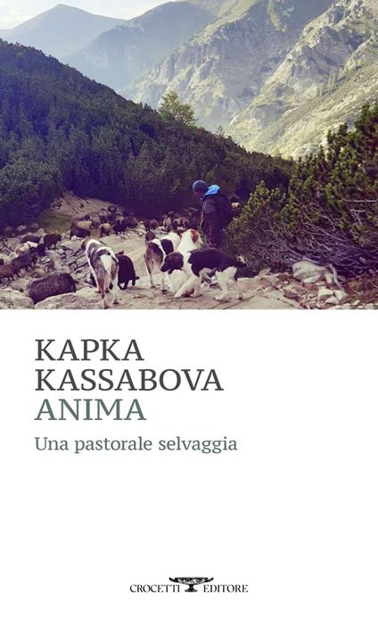 Anima - Kapka Kassabova,Anna Lovisolo - ebook