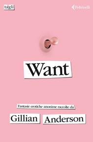 Want. Fantasie erotiche anonime
