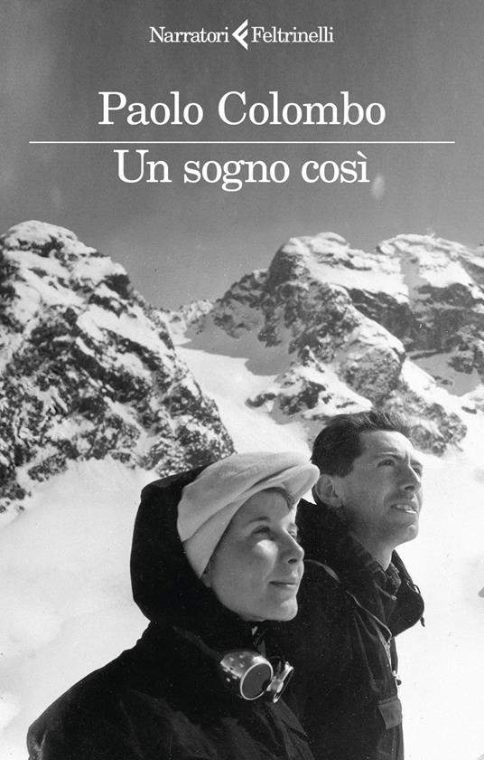 Un sogno cosi - Paolo Colombo - ebook